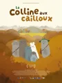 La colline aux cailloux